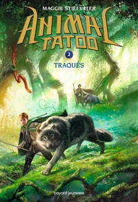 Animal Tatoo saison 1, Tome 02