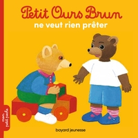 PETIT OURS BRUN NE VEUT RIEN PRETER