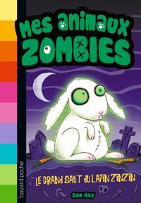 Mes animaux zombies, Tome 05