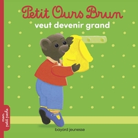 PETIT OURS BRUN VEUT DEVENIR GRAND