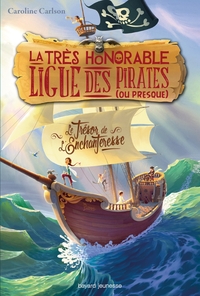 La très honorable ligue des pirates (ou presque), Tome 01