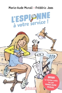 L'ESPIONNE A VOTRE SERVICE !