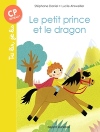 LE PETIT PRINCE ET LE DRAGON - TU LIS, JE LIS