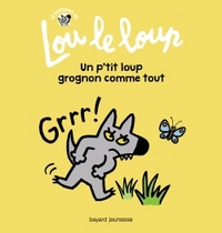 Lou le loup, Tome 01