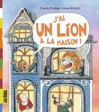 J'AI UN LION A LA MAISON