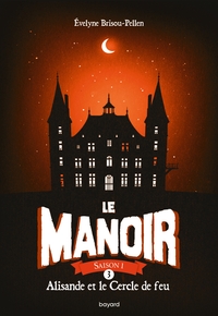 Le manoir saison 1, Tome 03