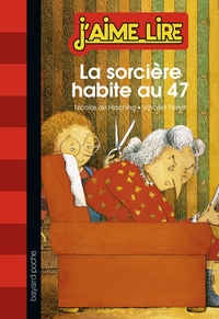 LA SORCIÈRE HABITE AU 47