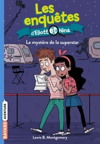 Les enquêtes d'Eliott et Nina, Tome 10