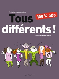 TOUS DIFFERENTS ! 100 % ADO