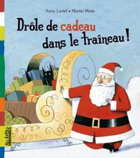 Drôle de cadeau dans le traîneau