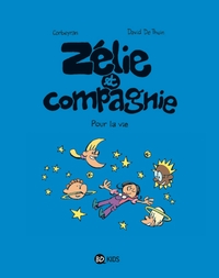 Zélie et compagnie, Tome 06