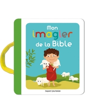 MON IMAGIER POUR DECOUVRIR LA BIBLE