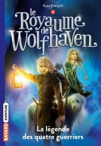 Le Royaume de Wolfhaven, Tome 01