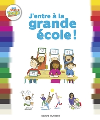 J'entre à la grande école !