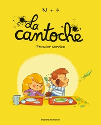 La cantoche, Tome 01