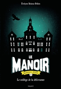 Le manoir saison 2, Tome 01