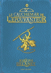 L'EPOUVANTEUR, TOME 07 - LE CAUCHEMAR DE L'EPOUVANTEUR