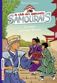 Le club des apprentis samouraïs, Tome 02