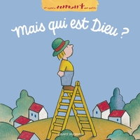 MAIS QUI EST DIEU ? - DIEU C'EST QUI ?