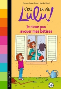 C'EST LA VIE LULU, TOME 08 - JE N'OSE PAS AVOUER MES BETISES