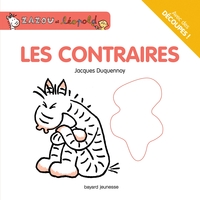 NED ZAZOU ET LEOPOLD LES CONTRAIRES