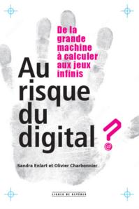 AU RISQUE DU DIGITAL ?