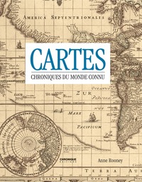 CARTES, CHRONIQUES DU MONDE CONNU