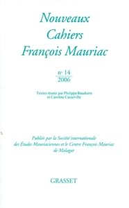 NOUVEAUX CAHIERS FRANCOIS MAURIAC N 14