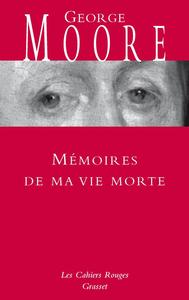 MEMOIRES DE MA VIE MORTE