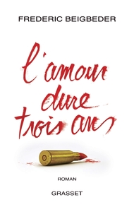 L'AMOUR DURE TROIS ANS