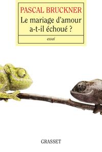 LE MARIAGE D'AMOUR A-T-IL ECHOUE ?