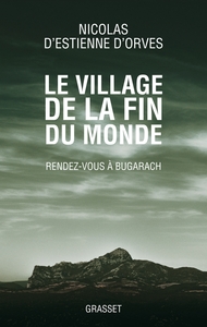 LE VILLAGE DE LA FIN DU MONDE - RENDEZ-VOUS A BUGARACH