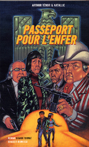PASSEPORT POUR L'ENFER