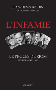 L'INFAMIE - LE PROCES DE RIOM