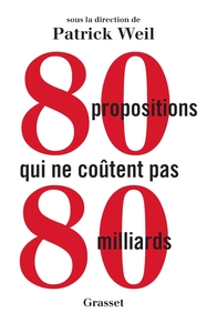 80 PROPOSITIONS QUI NE COUTENT PAS 80 MILLIARDS