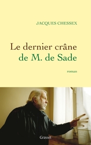 LE DERNIER CRANE DE M. DE SADE