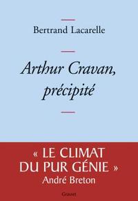 Arthur Cravan, précipité