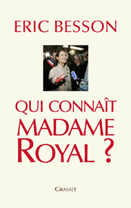 QUI CONNAIT MADAME ROYAL?