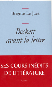 BECKETT AVANT LA LETTRE