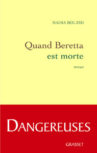QUAND BERETTA EST MORTE