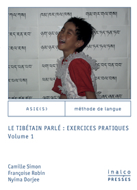 LE TIBETAIN PARLE : EXERCICES PRATIQUES - VOLUME 1 EN REALITE AUGMENTEE