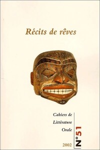 Cahiers de littérature orale, n° 51, 2002