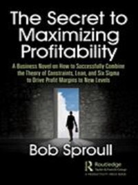 The Secret to Maximizing Profitability