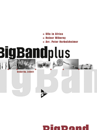 THE BIG BAND PLUS SERIES - ULLA IN AFRICA - BIG BAND. PARTITION ET PARTIES.