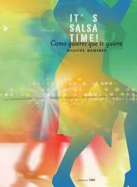COMO QUIERES QUE TE QUIERA - IT'S SALSA TIME!. COMBO. PARTITION ET PARTIES.