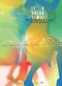 NO TE VUELVO A CREER - IT'S SALSA TIME!. COMBO. PARTITION ET PARTIES.