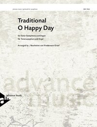 SPIRITUALS FOR SAXOPHONE - O HAPPY DAY - TRADITIONAL. TENOR SAXOPHONE IN BB AND ORGAN. PARTITION ET