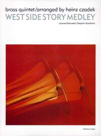 WEST SIDE STORY MEDLEY - BRASS QUINTET (2 TRUMPETS IN BB, HORN IN F, TROMBONE, TUBA). PARTITION ET P