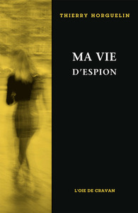 MA VIE D'ESPION