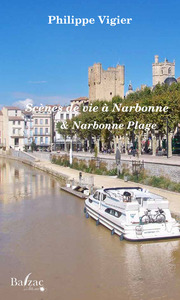 Scènes de vie à Narbonne & Narbonne-Plage